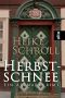 [Judith Brunner 08] • Herbstschnee